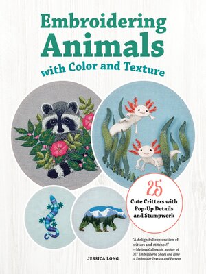 cover image of Embroidering Animals with Color and Texture